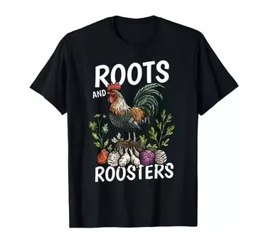 Roots and Rooster Egg Chicken Lover Birthday Gift Farmcore T-Shirt чёрный