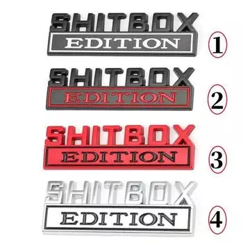 SHITBOX Edition эмблема наклейки 3D металлический значок наклейка аксессуары для стайлинга автомобилей 4Sticker