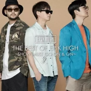 Лучшее из Epik High Show должно продолжаться