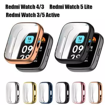 Силиконовый защитный чехол TPU Cover Shell для Redmi Watch 5 Active 3 Active 5 Lite Smart Watch Case для Redmi Watch 4 3 Redmi Watch 4 прозрачный