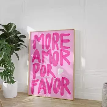 Скандинавский постер с цитатой о любви и принтом «More Amor Por Favor», холст, картина, современный максималистский настенный рисунок для гостиной, домашний декор A4 21x30cm No Frame
