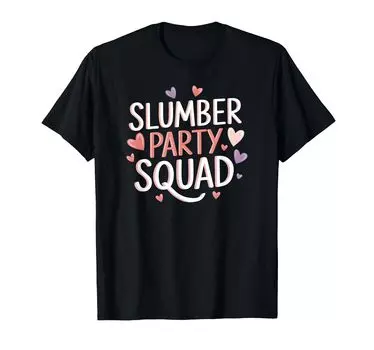 Slumber Party Squad Cute Sleepover Outfits for Girls T-Shirt чёрный