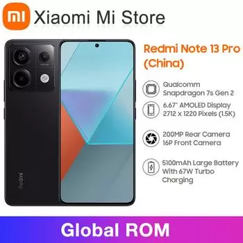 Смартфон Global Rom Redmi Note 13 Pro 6,67 ЖК-дисплей Тройная камера 200 МП Восьмиядерный процессор Qualcomm Snapdragon 7s Gen 2 5100 мАч Аккумулятор 67 Вт с турбозарядкой