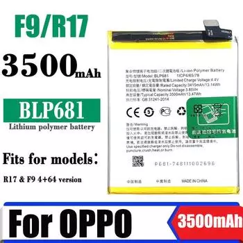 Сменная батарея на 3500 мАч, резервная батарея для телефона для OPPO F9/R17 BLP681 3500 mAh