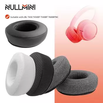 Сменные амбушюры NullMini для наушников JBL T450 T450BT T500BT T600BTNC, амбушюры, велюровые наушники, оголовье