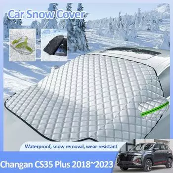 Снежный чехол для Changan CS35 Plus 2018~2024 2020 2024 2024 Защита от льда на лобовом стекле Авто Зимний противообледенительный внешний аксессуар