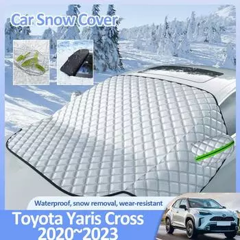 Снежный чехол для Toyota Yaris Cross XP210 AC200 2020 2024 2024 2024 Зимние защитные чехлы для лобового стекла автомобиля Внешние аксессуары