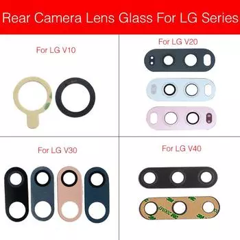 Стеклянный объектив задней камеры для LG V10 Q6 G4 G5 G6 G7 V20 V30 V40 с заменой клейкой наклейки