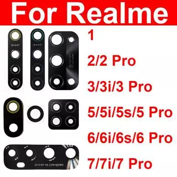 Стеклянный объектив задней камеры для Realme 8 Pro 6 7 3i 5i 6i 7i 1 2 3 5 5S 6s Global 5G Запасные части для заднего стеклянного объектива For Realme 7 Pro