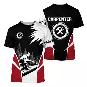 Столяр 3D-принтованные футболки Летняя рабочая одежда для безопасности Деревообработчик Униформа Уличная одежда Модные мужские футболки с круглым вырезом 6XL