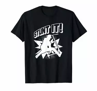 Stunt Scooter Scootering Tricks STUNT IT T-shirt чёрный