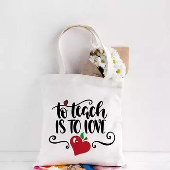 Сумка-тоут для учителей, чтобы научить - любить большую сумку в стиле Харадзюку, повседневные женские холщовые сумки на плечо Ulzzang