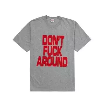 Supreme Don T Fuck Around Tee, серый, Don T Pack Around Tee, серый, размер S