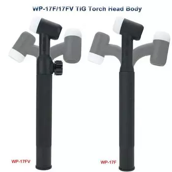 Сварочная горелка TIG WP-17F/17FV с гибким корпусом и газовым клапаном, с воздушным охлаждением, 150 А WP-17F