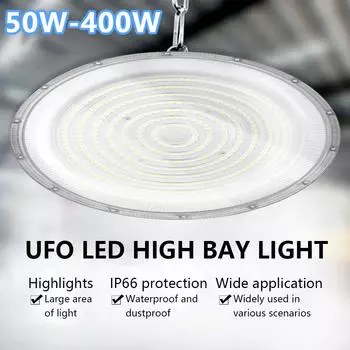 Светодиодные светильники High Bay 50 Вт 100 Вт 150 Вт 200 Вт 300 Вт 400 Вт Супер яркий UFO водонепроницаемый коммерческий промышленный рынок склад гараж AC85-265V