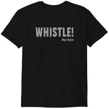 Свист! Футбольная футболка Роя Кента, Смешная классическая футболка Роя Кента S