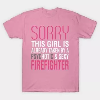 T Рубашка женщин девушка уже занята Psyc Ic пожарный Harajuku Печать Кавайи футболка Летний короткий рукав женский футболка Top Tee S