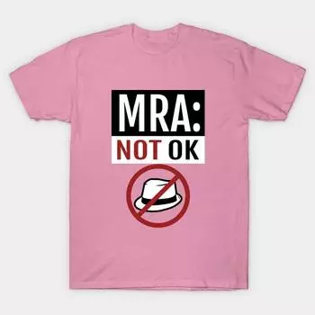 T Shirt Women Anti Mra Not Ok Shirt Harajuku Print Kawaii Tshirt Summer Short Sleeve Female T-Shirt Top Tee S