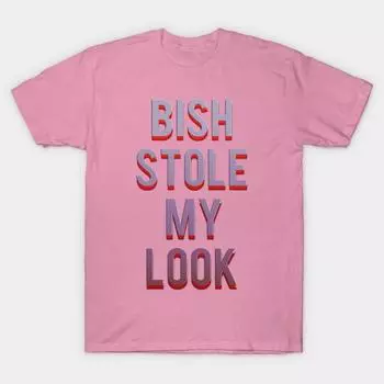 T Shirt Women Bish Stole My Look Harajuku Print Kawaii Tshirt Summer Short Sleeve Female T-Shirt Top Tee S