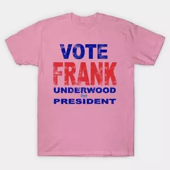 T Shirt Women Frank Underwood 2016 Underwood 4 Prez Harajuku Print Kawaii Tshirt Summer Short Sleeve Female T-Shirt Top Tee S розовый
