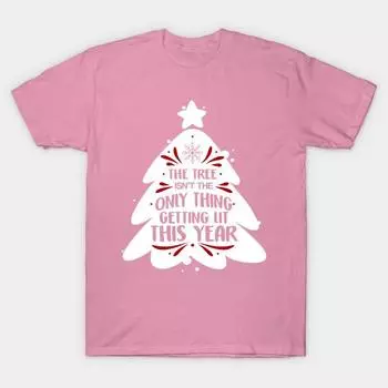 T Shirt Women Funny The Tree Isnt The Only Thing Getting Lit Harajuku Print Kawaii Tshirt Summer Short Sleeve Female T-Shirt Top Tee S розовый