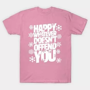 T Shirt Women Happy Whatever Doesnt Offend You Shirt Funny Holid Harajuku Print Kawaii Tshirt Summer Short Sleeve Female T-Shirt Top Tee S