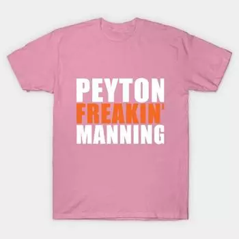 T Shirt Women Hurry Up Peyton Freaking Manning Harajuku Print Kawaii Tshirt Summer Short Sleeve Female T-Shirt Top Tee S