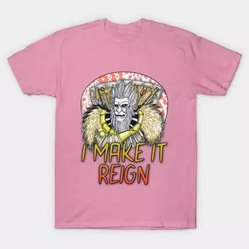 T Shirt Women I Make It Reign Harajuku Print Kawaii Tshirt Summer Short Sleeve Female T-Shirt Top Tee S