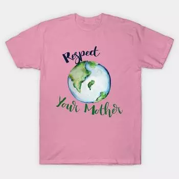 T Shirt Women Respect Your Mother Earth Day Harajuku Print Kawaii Tshirt Summer Short Sleeve Female T-Shirt Top Tee S розовый