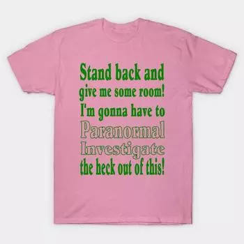 T Shirt Women Stand Back...Paranormal Investigate Harajuku Print Kawaii Tshirt Summer Short Sleeve Female T-Shirt Top Tee S розовый