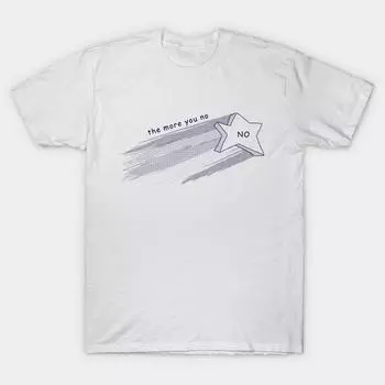 T Shirt Women The More You No Harajuku Print Kawaii Tshirt Summer Short Sleeve Female T-Shirt Top Tee S