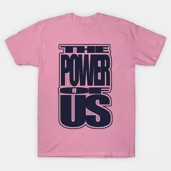 T Shirt Women The Power Of Us Harajuku Print Kawaii Tshirt Summer Short Sleeve Female T-Shirt Top Tee S розовый