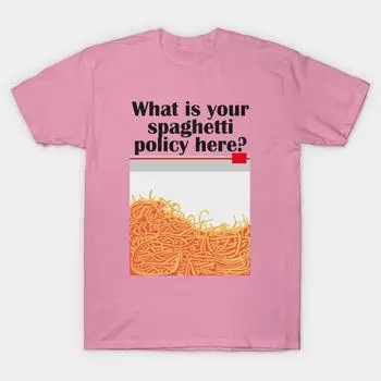 T Shirt Women What Is Your Spaghetti Policy Here Harajuku Print Kawaii Tshirt Summer Short Sleeve Female T-Shirt Top Tee S