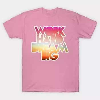 T Shirt Women Work Hard Dream Big Harajuku Print Kawaii Tshirt Summer Short Sleeve Female T-Shirt Top Tee S розовый