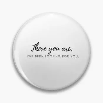 Там вы, я искал вас, настраиваемая мягкая пуговица на воротнике, металлический милый значок для женщин, модная булавка на лацкан для влюбленных