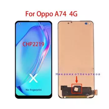 TFT ЖК-экран для Oppo A74 4G CHP2219, ЖК-дисплей, дигитайзер сенсорного экрана, полная сборка, запасная часть чёрный