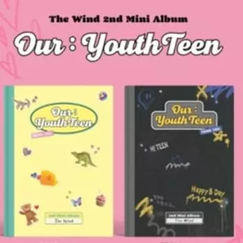 The Wind - mini 2nd [Our YouthTeen] FROM ver. / DEAR ver. (Random) 0