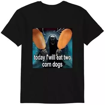 Today I Will Eat Two Corn Dogs Meme T-Shirt - Funny T-Shirts, Meme Shirts, Parody Gifts Classic T-shirt S
