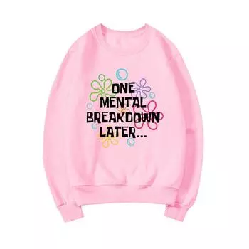 Толстовка One Mental Breakdown Later с надписью «Саркастическая рубашка с надписью «Психическое здоровье»» Смешные толстовки с длинным рукавом унисекс с надписью «Повседневные толстовки с капюшоном» S розовый