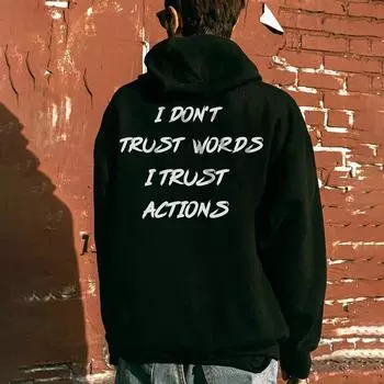 Толстовка с капюшоном «Я не доверяю словам», женская толстовка с капюшоном, забавные кофты, винтажные пуловеры с цитатой, модные джемперы унисекс из чистого хлопка, толстовки с капюшоном S чёрный