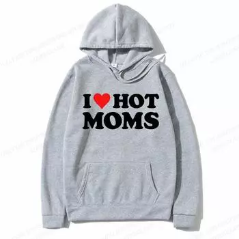 Толстовки с капюшоном I Love Hot Moms для мужчин, модная толстовка с капюшоном I Love Hot Moms с принтом в виде букв, толстовка с капюшоном для женщин, пальто для мальчиков, забавный спортивный костюм S