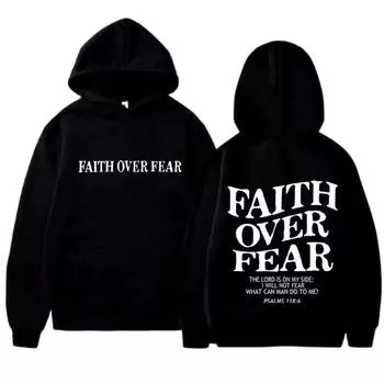 Толстовки с принтом FAITH OVER FEAR для мужчин и женщин, повседневные толстовки с капюшоном с длинным рукавом, хип-хоп, толстовка Harajuku, мужские топы и толстовки Y2k XS чёрный