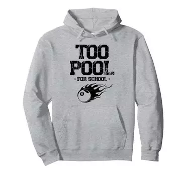 Too Pool For School Billiard Cue Pool Snooker Hoodie серый