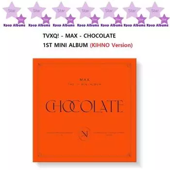 TVXQ! - MAX - CHOCOLATE / 1-й мини-альбом (версия Kihno) (kpop)