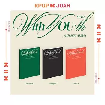 TWICE — 13-й мини-альбом [WITH YOU-TH]