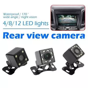 Универсальная 4/8/12LED автомобильная камера заднего вида, камера ночного видения, резервная парковка, камера заднего вида, широкоугольный объектив 170°