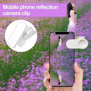 Универсальный зажим для камеры смартфона, размер зеркала, отражение, компактный, простая установка, отражатель для селфи мобильного телефона белый