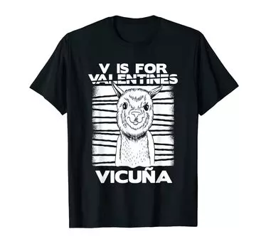V Is For Vicuna alpaka Llama Girls Valentine Women s T-Shirt