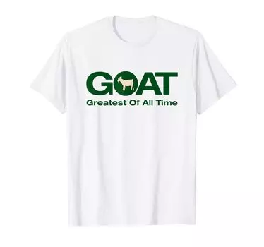 Величайший GOAT всех времен. Футболка