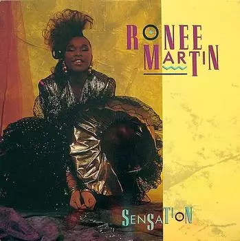 Виниловая пластинка RONEE MARTIN - Sensation SW2105 Soundwings 1987 US Соул/Фанк Б/У